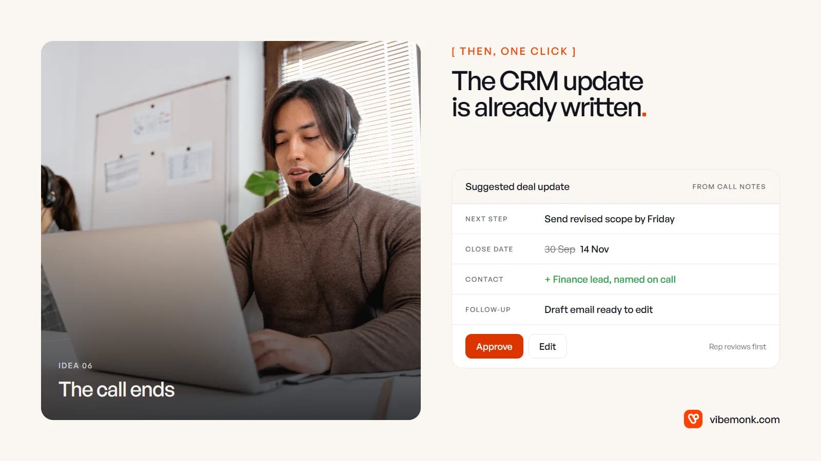 A rep on a headset call at a laptop, with a suggested CRM update beside the photo listing next step, close date and a new contact, each waiting for the rep to approve